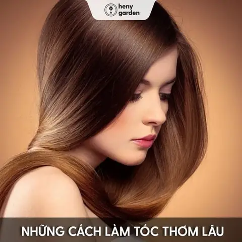 Làm Sao Để Tóc Thơm Lâu