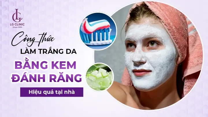 Làm Trắng Da Toàn Thân Bằng Kem Đánh Răng Làm Trắng Da Toàn Thân Bằng Kem Đánh Răng