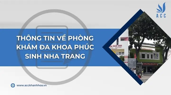 Lich Kham Benh Cua Benh Vien Phuc Sinh Nha Trang