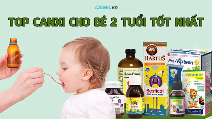 Loại Canxi Nào Tốt Cho Bé 3 Tuổi Loại Canxi Nào Tốt Cho Bé 3 Tuổi