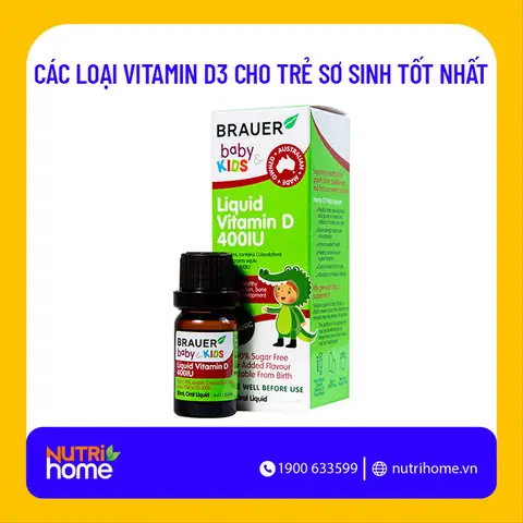 Loại Vitamin D Nào Tốt Cho Trẻ Sơ Sinh