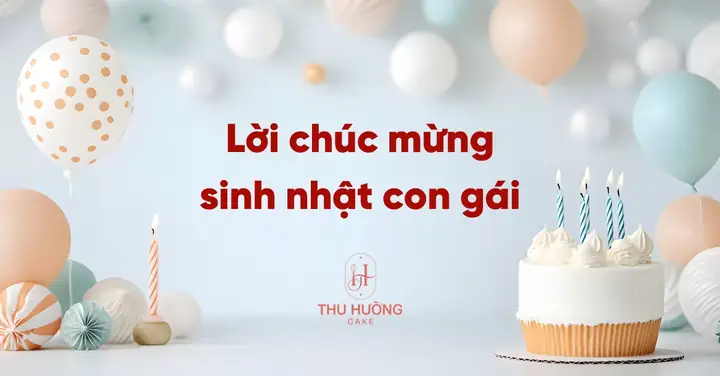 Lời Chúc Mừng Sinh Nhật Con Gái 3 Tuổi
