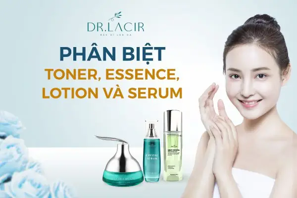 Lotion Khác Toner Như Thế Nào