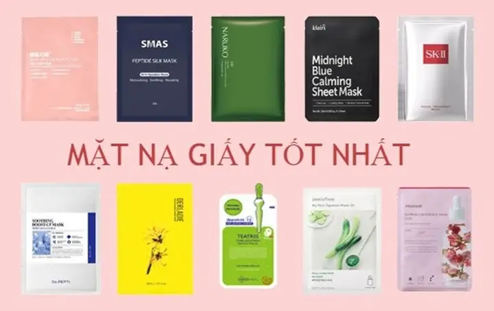 Mặt Nạ Giấy Tốt Nhất Hiện Nay