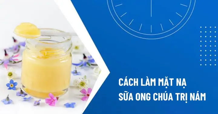 Mặt Nạ Sữa Ong Chúa Và Bột Yến Mạch