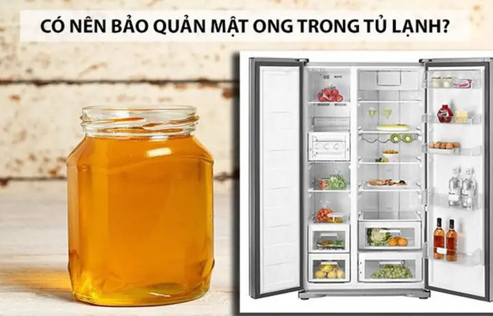 Mật Ong Có Nên Bảo Quản Trong Tủ Lạnh