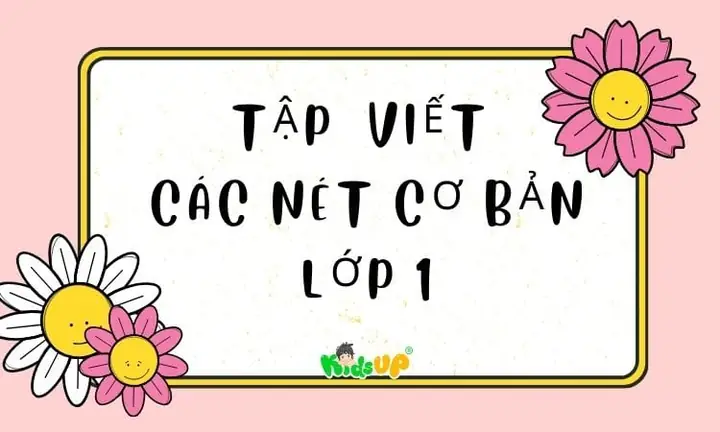 Mẫu Các Nét Cơ Bản Trong Tập Viết Lớp 1