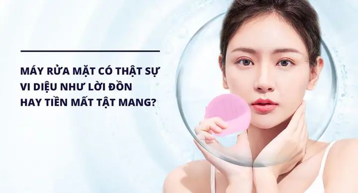 Máy Rửa Mặt Foreo Có Thật Sự Tốt