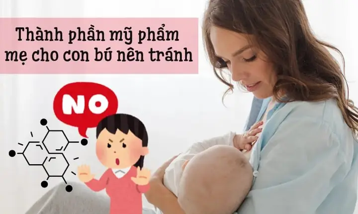 Mẹ Cho Con Bú Có Nên Sử Dụng Mỹ Phẩm