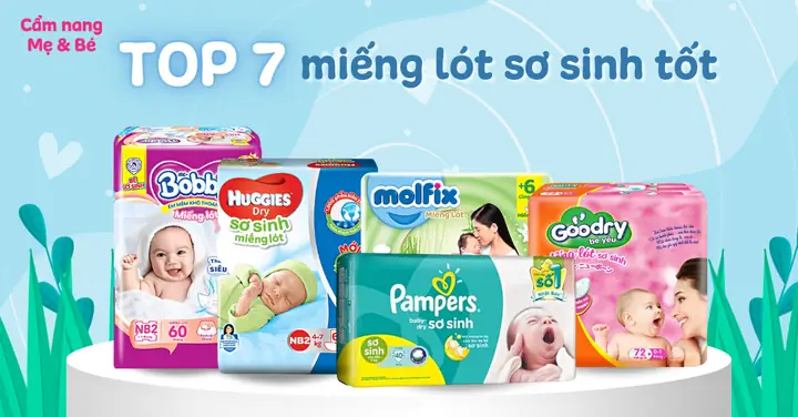 Miếng Lót Sơ Sinh Loại Nào Tốt Nhất