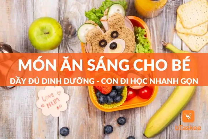Món Ăn Sáng Nhanh Cho Bé Món Ăn Sáng Nhanh Cho Bé