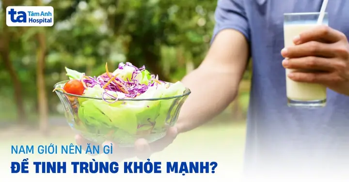 Món Ăn Tốt Cho Sức Khỏe Sinh Sản Nam Giới