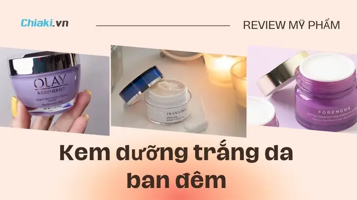 Mỹ Phẩm Dưỡng Trắng Da Tốt Nhất