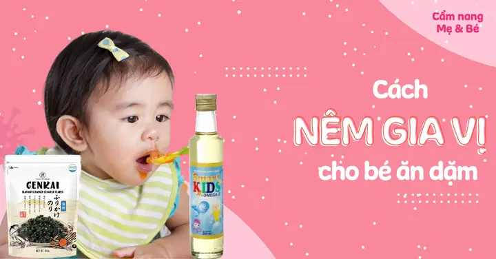 Nêm Gia Vị Cho Trẻ Ăn Dặm
