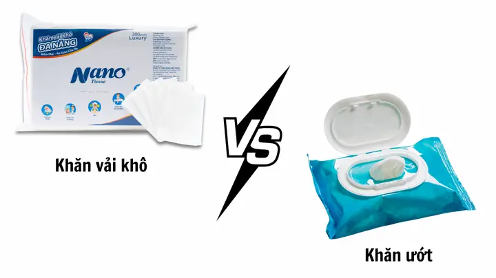 Nên Dùng Khăn Vải Khô Đa Năng Hay Khăn Ướt