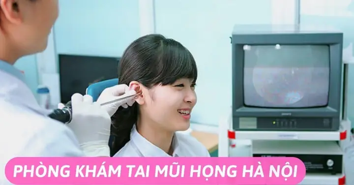 Nên Khám Tai Mũi Họng Ở Đâu Hà Nội