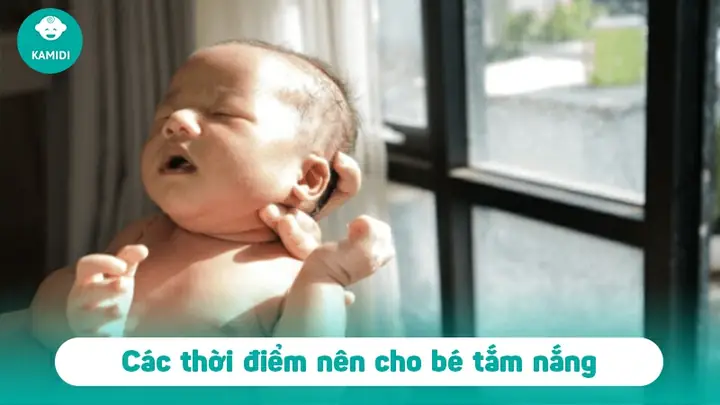 Nên Tắm Nắng Cho Trẻ Sơ Sinh Vào Lúc Nào