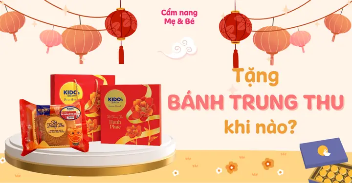 Nên Tặng Bánh Trung Thu Vào Ngày Nào