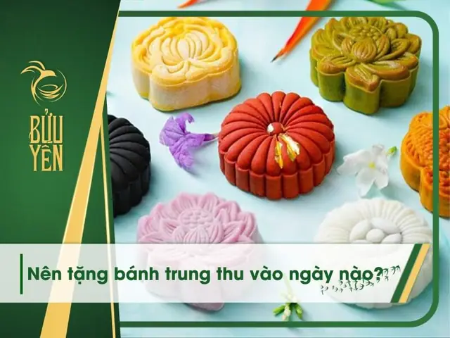 Nên Tặng Bánh Trung Thu Vào Ngày Nào