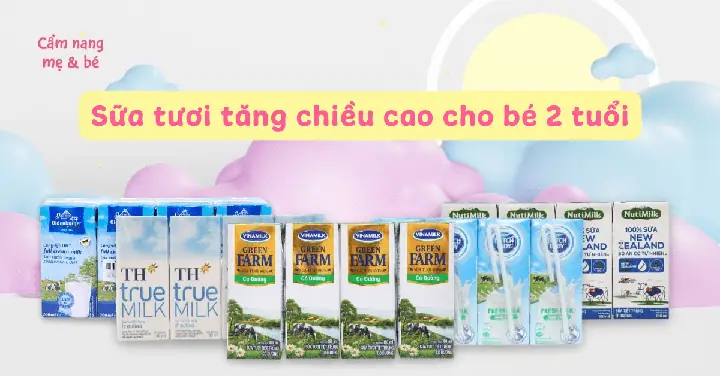 Nên Uống Sữa Tươi Nào Để Tăng Chiều Cao