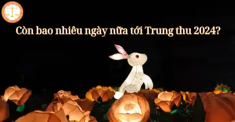 Ngày Bao Nhiêu Tới Trung Thu