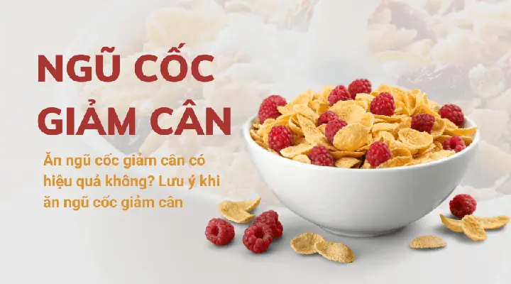 Ngũ Cốc Ăn Sáng Có Giảm Cân Không