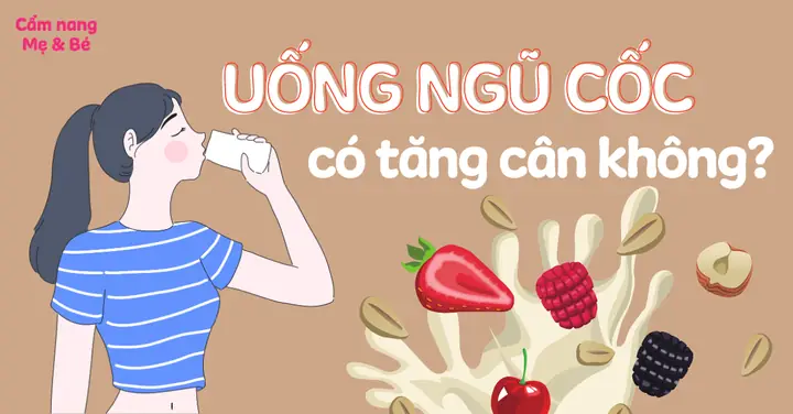 Ngũ Cốc Minmin Có Tăng Cân Không Ngũ Cốc Minmin Có Tăng Cân Không