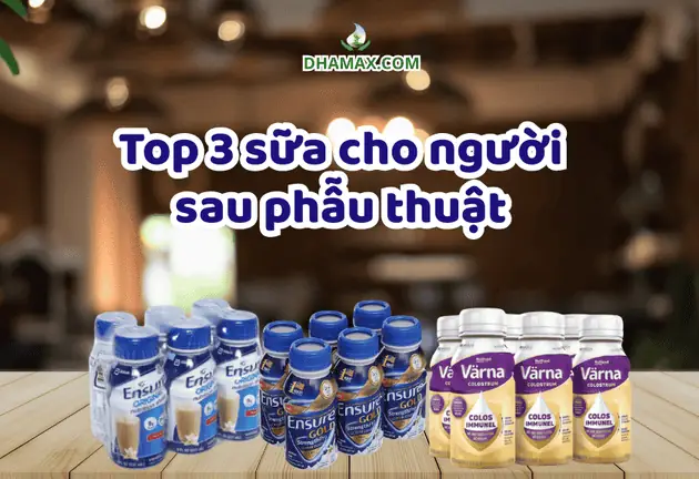 Người Sau Phẫu Thuật Nên Uống Sữa Gì Người Sau Phẫu Thuật Nên Uống Sữa Gì