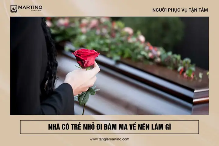 Nhà Có Người Đi Đám Ma Về Trẻ Quấy Khóc