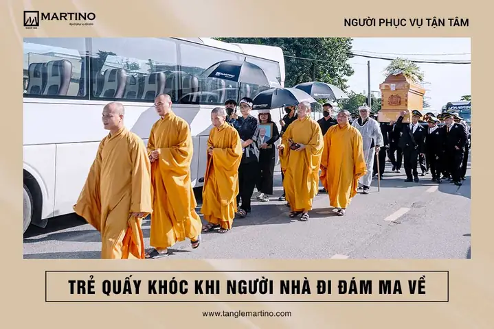 Nhà Có Người Đi Đám Ma Về Trẻ Quấy Khóc