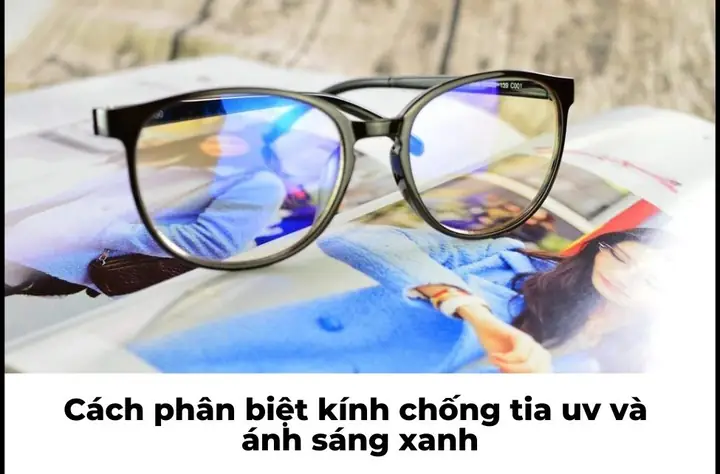Nhận Biết Kính Chống Tia Uv