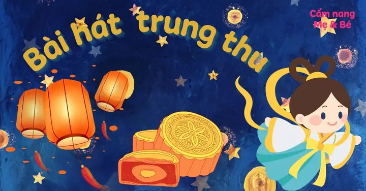 Những Ca Khúc Tết Trung Thu