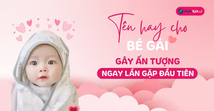 Những Cái Tên Đẹp Cho Con Gái