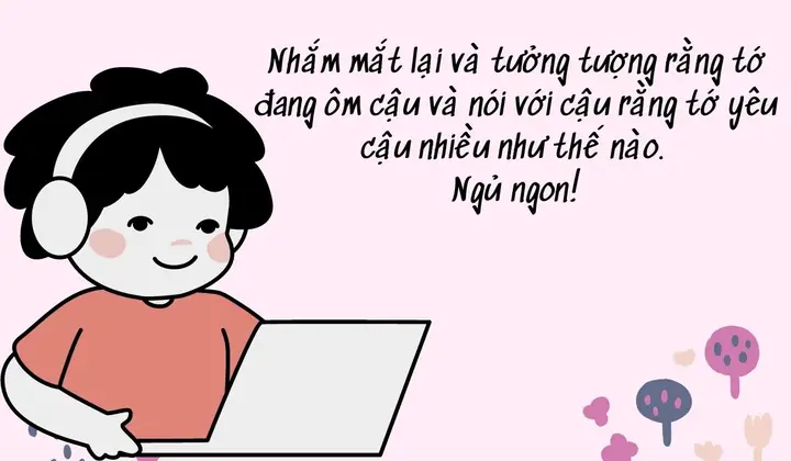 Những Câu Chúc Ngủ Ngon Hay Ngắn Gọn