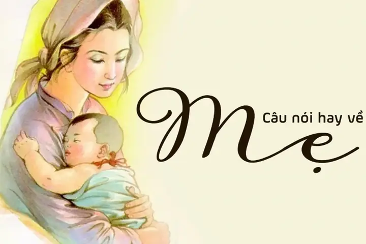 Những Câu Nói Về Tình Mẹ