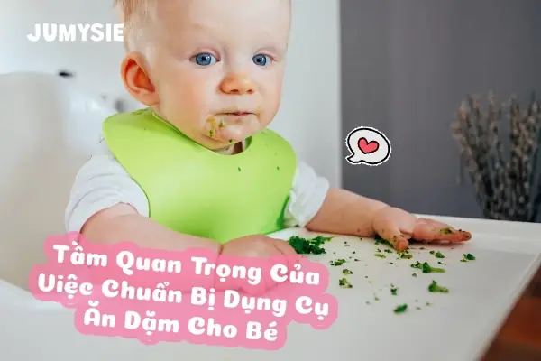 Những Dụng Cụ Cần Thiết Khi Cho Bé Ăn Dặm