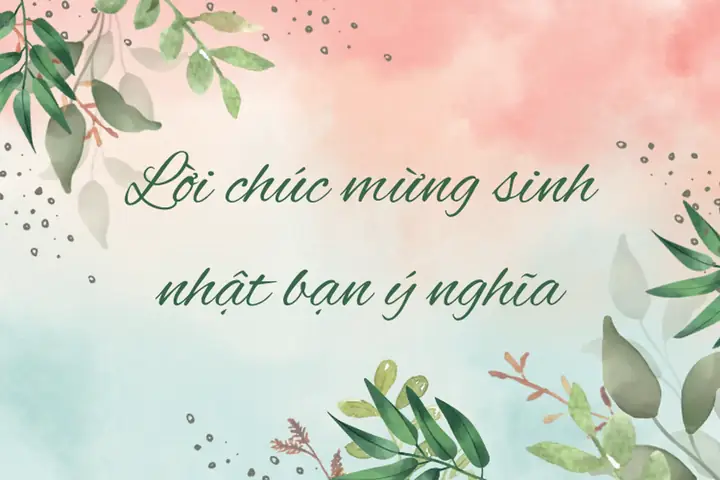 Nhung Loi Chuc Sinh Nhat Ban Be Nhung Loi Chuc Sinh Nhat Ban Be
