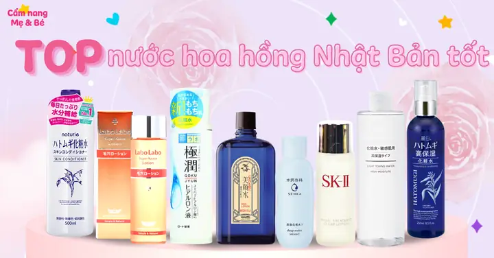 Nước Hoa Hồng Tốt Của Nhật
