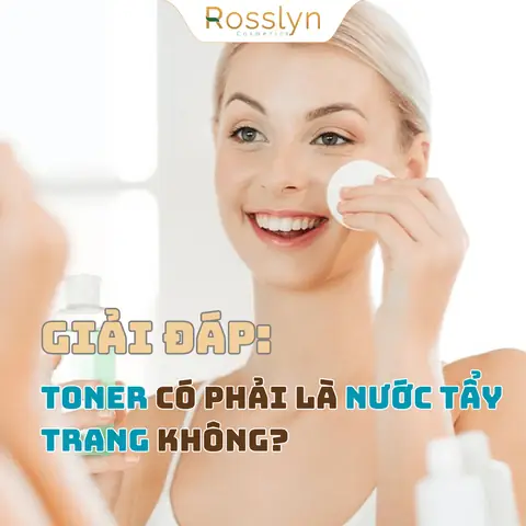Nước Tẩy Trang Có Phải Là Toner
