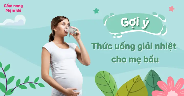 Nước Uống Giải Nhiệt Cho Bà Bầu