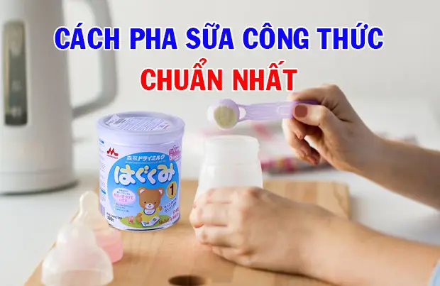 Pha Sữa Công Thức Cho Trẻ Sơ Sinh