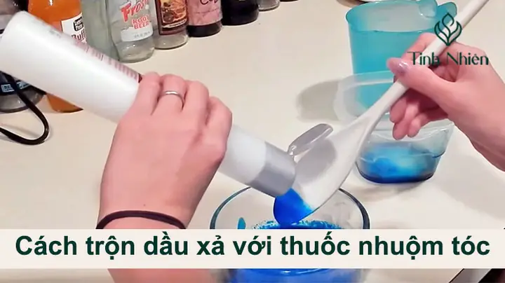 Pha Thuốc Nhuộm Với Dầu Xả
