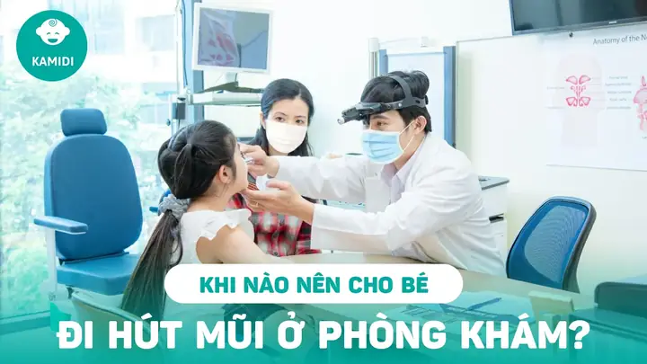 Phòng Khám Hút Mũi Cho Be