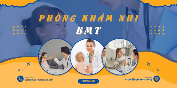 Phòng Khám Nhi Bác Sĩ Minh Bmt