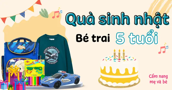 Quà Sinh Nhật Cho Trẻ 5 Tuổi