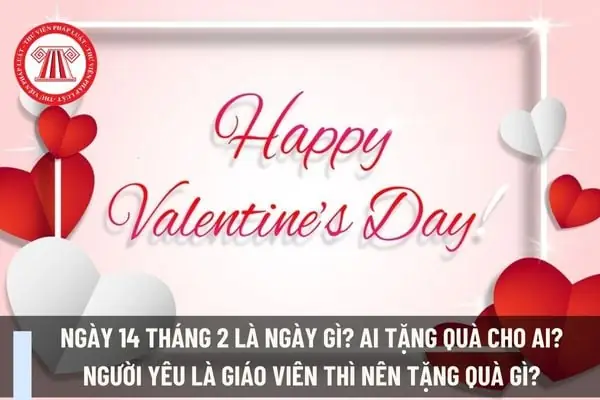 Qua Tang Ngay 14 Thang 2