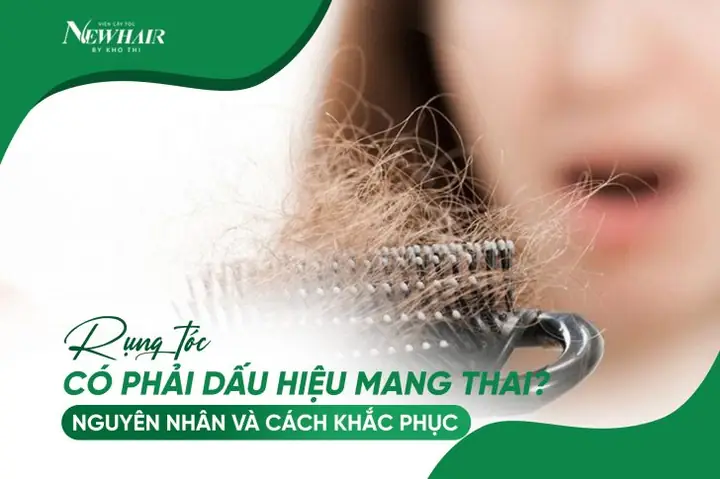 Rụng Tóc Có Phải Dấu Hiệu Mang Thai