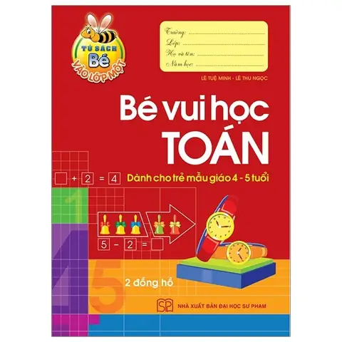 Sách Dạy Toán Cho Trẻ 5 Tuổi Sách Dạy Toán Cho Trẻ 5 Tuổi