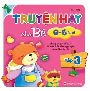 Sách Truyện Cho Bé 3 Tuổi Sách Truyện Cho Bé 3 Tuổi