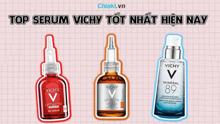 Serum Của Vichy Có Tốt Không
